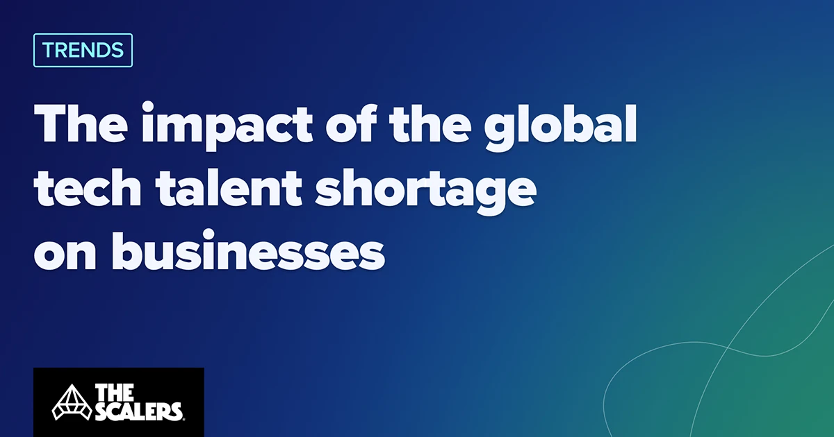 The Impact of the Global Tech Talent Shortage on Businesses