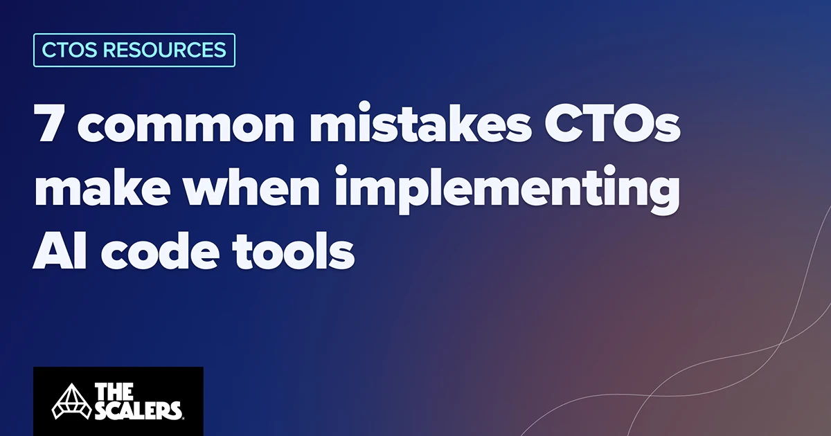 7 critical mistakes CTOs make when implementing AI code tools